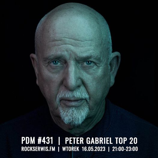 Audycja 431 16.05.2023 PETER GABRIEL TOP 20 - PETER GABRIEL TOP 20.jpg