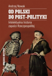 Nowak, Od Polski do post-polityki 6h 10m 20s - Nowak, Od Polski do post-polityki.jpg