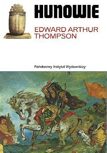 Hunowie - Edward Thompson - Hunowie - Edward Arthur Thompson.jpg